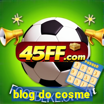 blog do cosme
